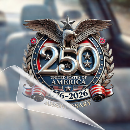 🔥 LIMITED TIME OFFER - USA Eagle Flag 250th Anniversary High Quality UV DTF 3D Decal