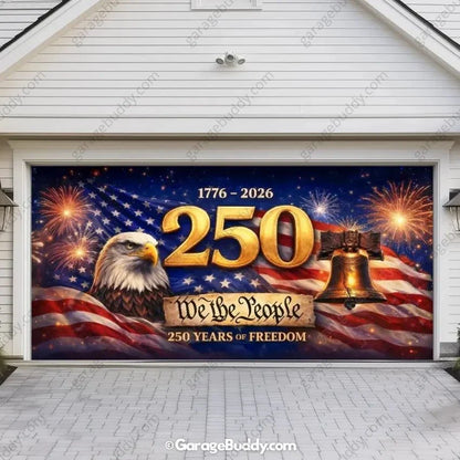Freedom 250 | Limited Edition Patriotic Garage Door Cover